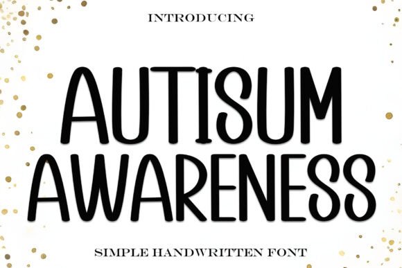 Autisum Awareness: A Festive Display Font for Campaign Creators
