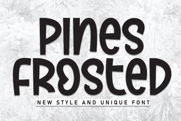 How the Pines Frosted Font Became My Brand’s Secret Ingredient