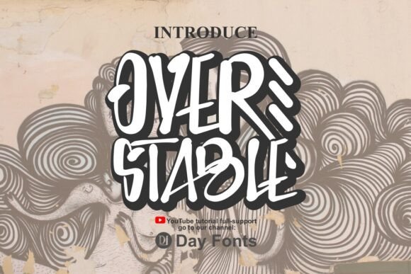 Overstable: A Display Font Built for Standout Campaigns
