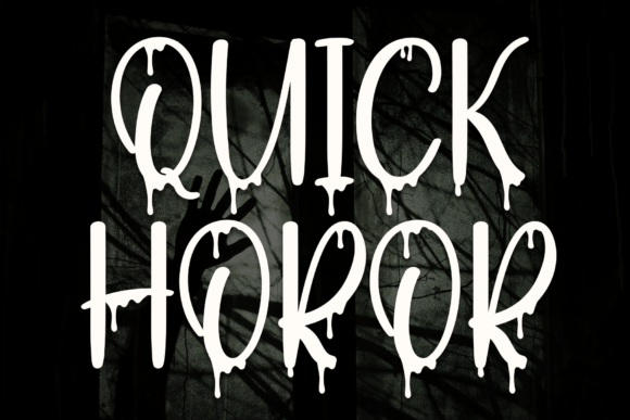 Quick Horor: A Display Font Perfect for Digital Atmosphere