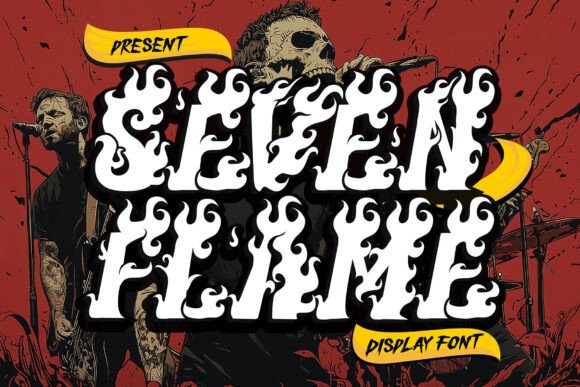 Seven Flame: A Display Font for Unforgettable Campaigns