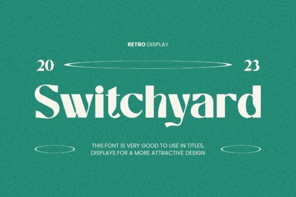 Switchyard: A Retro Display Typeface for Digital Craftsmanship